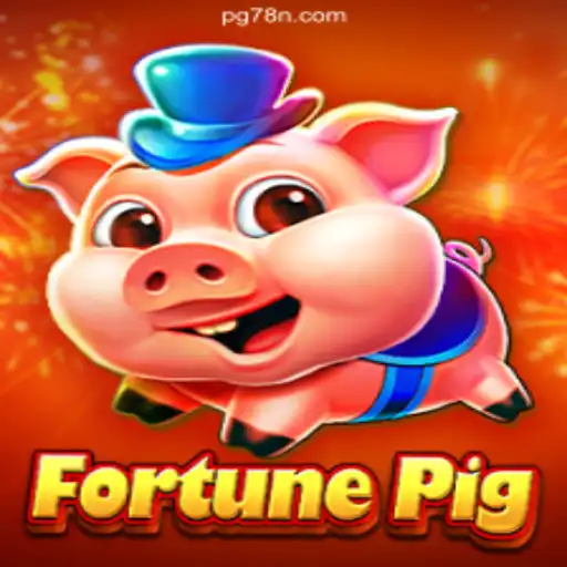 Exploring FortunePig: The Thrilling New Game at 78N.COM