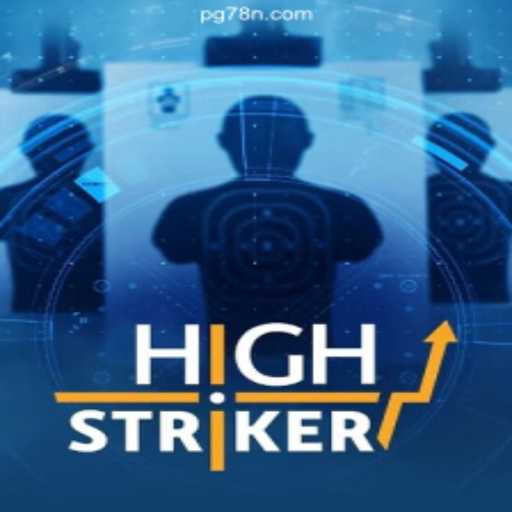 Discover the Excitement of HighStriker: Rules and Strategies