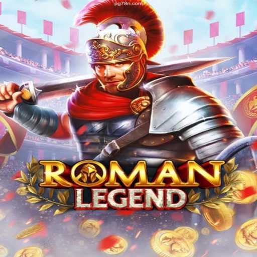 Exploring the Exciting World of RomanLegend: A Captivating Gaming Experience
