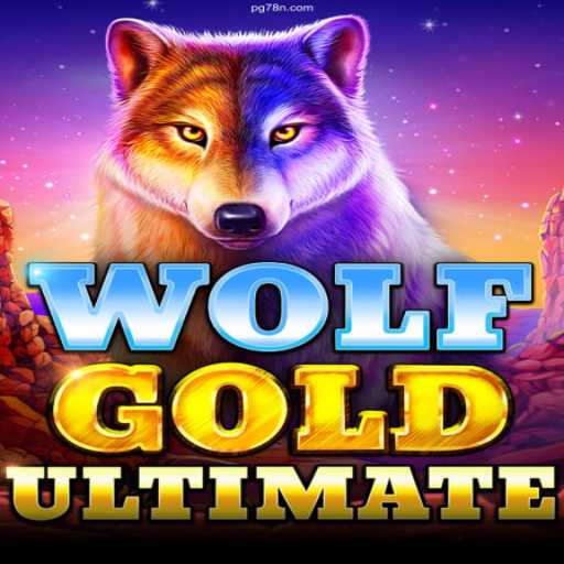 Experience the Thrills of WolfGoldUltimate at 78N.COM